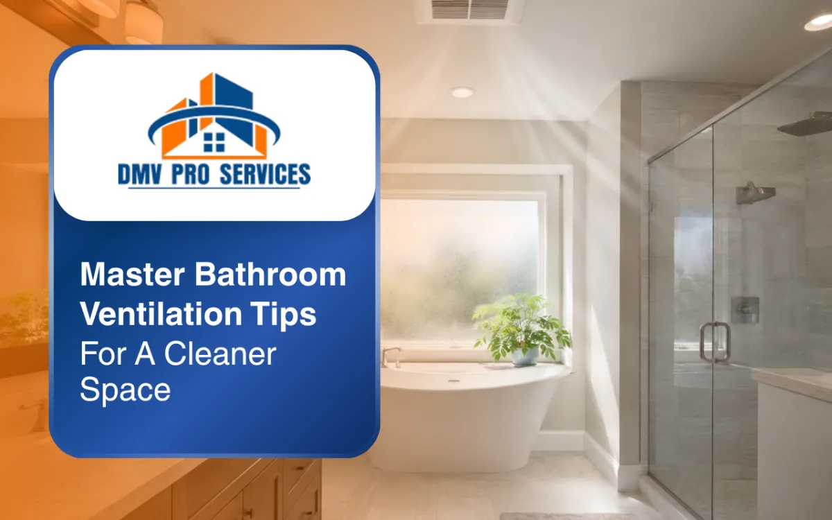 Master Bathroom Ventilation Tips For A Cleaner Space