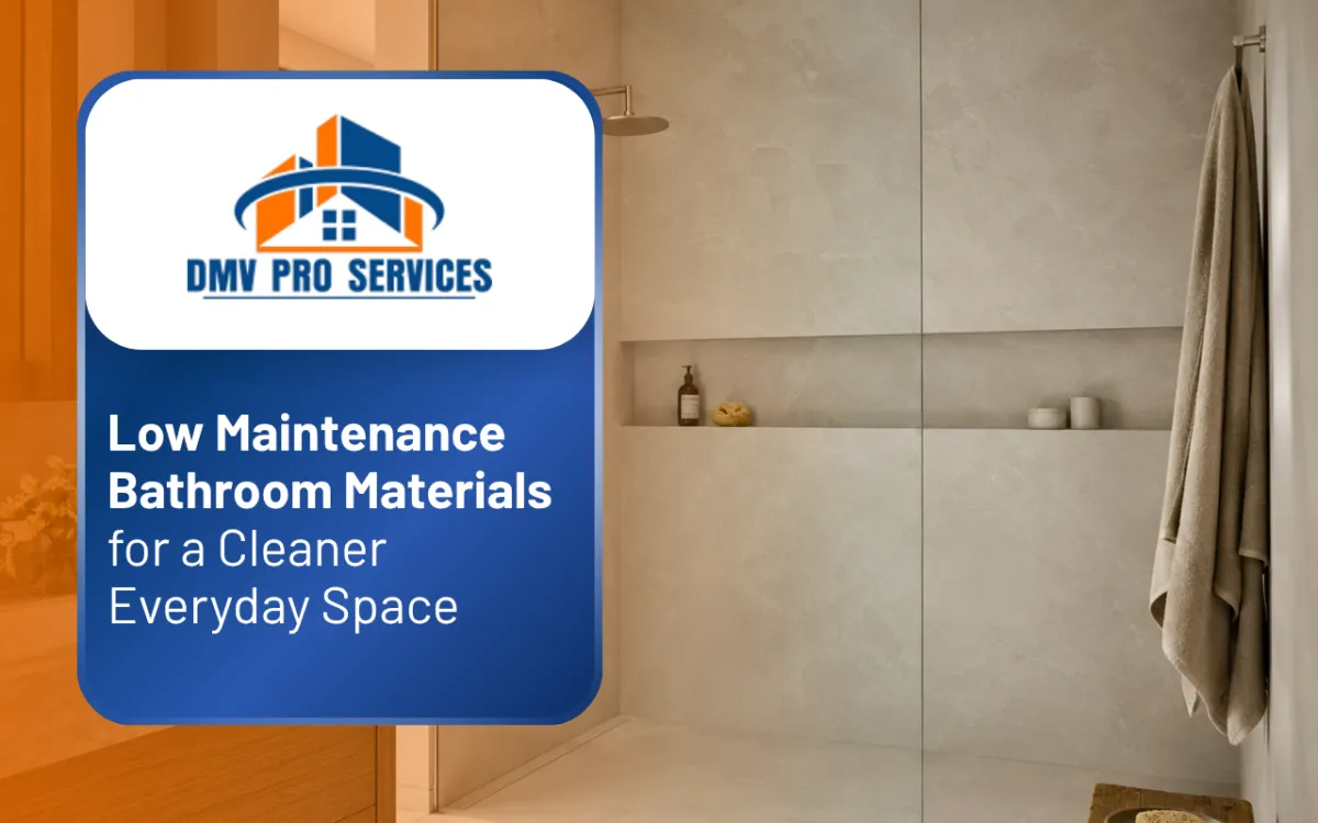 Low Maintenance Bathroom Materials for a Cleaner Everyday Space
