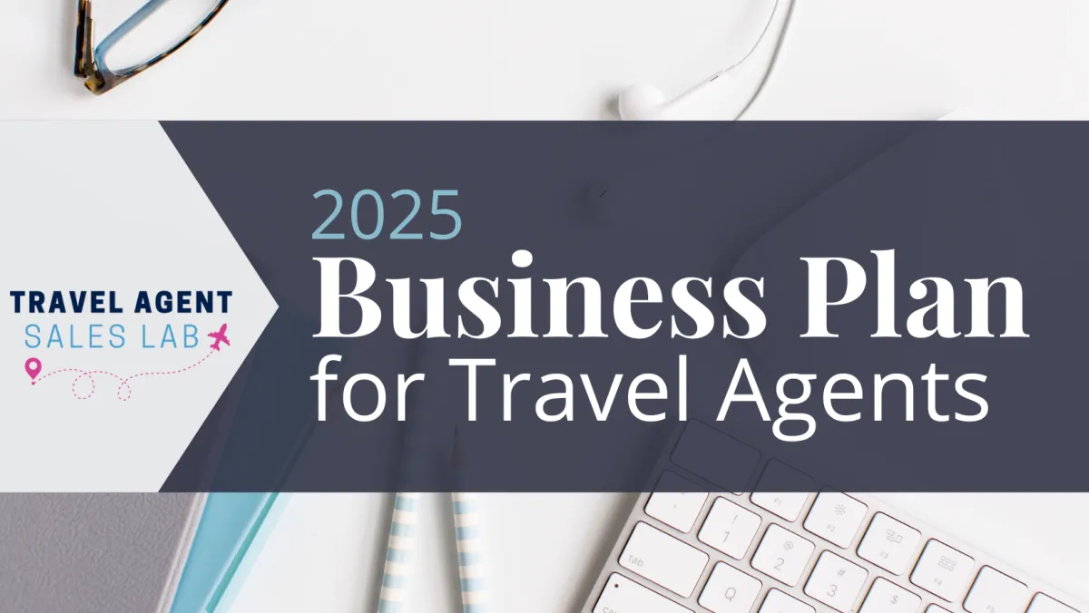 2025 Business plan for Travel Agents