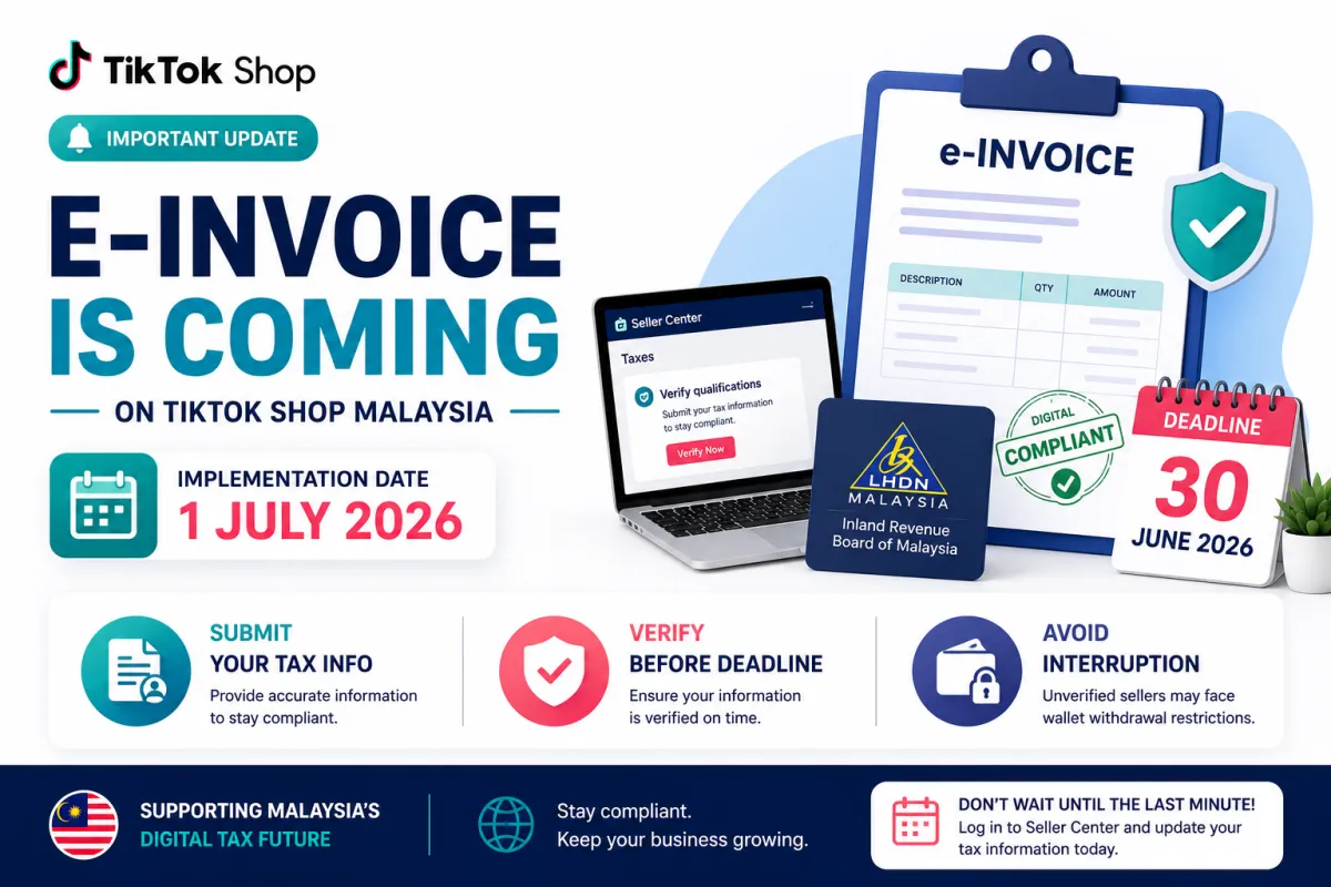 Important Update: E-Invoice Implementation on TikTok Shop by 1 July 2026