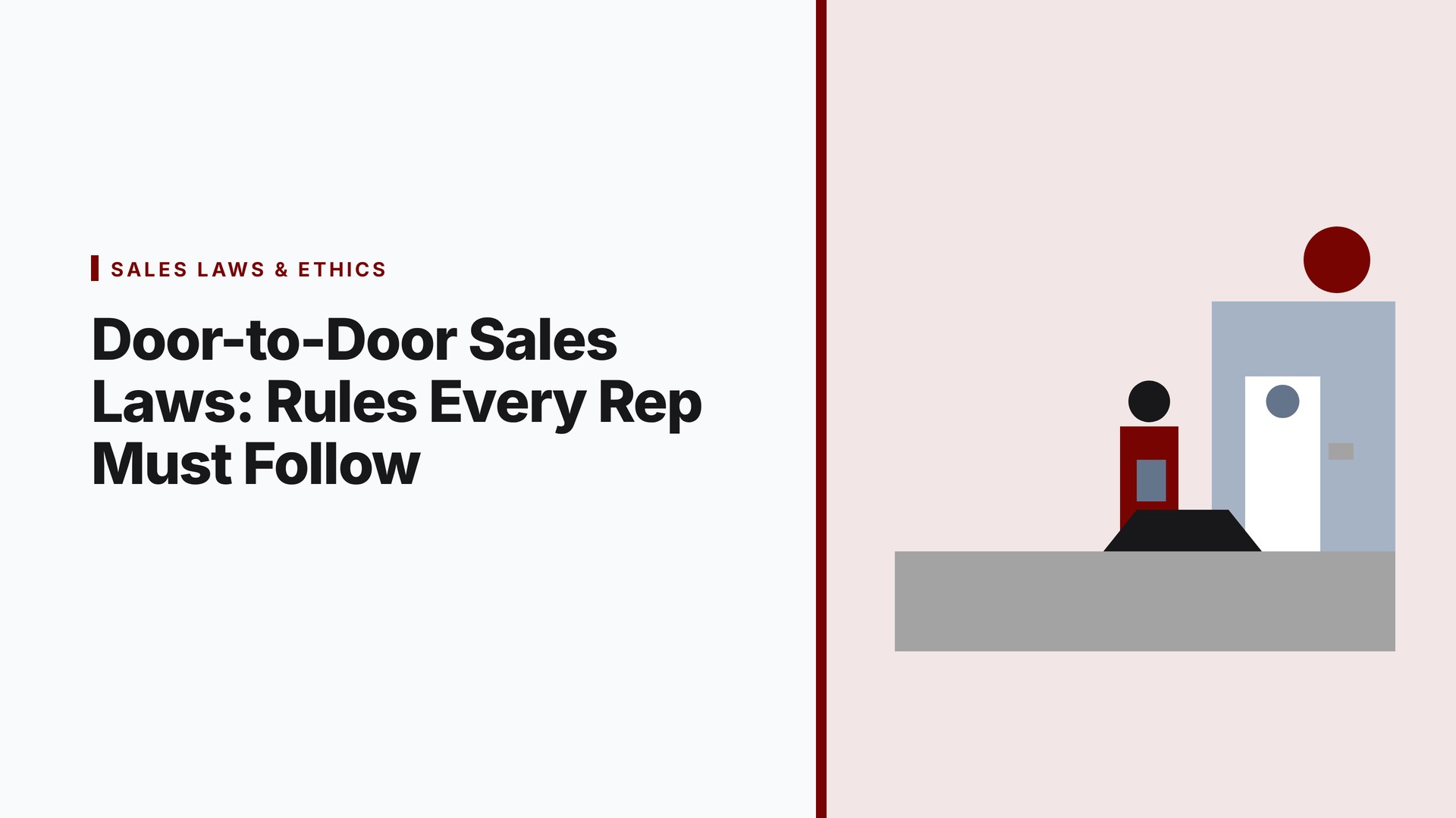 Door-to-Door Sales Laws: Rules Every Rep Must Follow