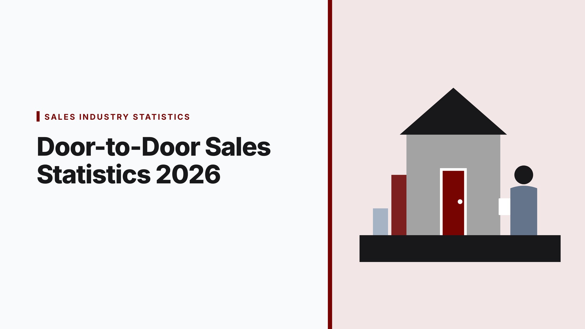 Door-to-Door Sales Statistics 2026: Industry Growth, Success Rates, and Key Trends