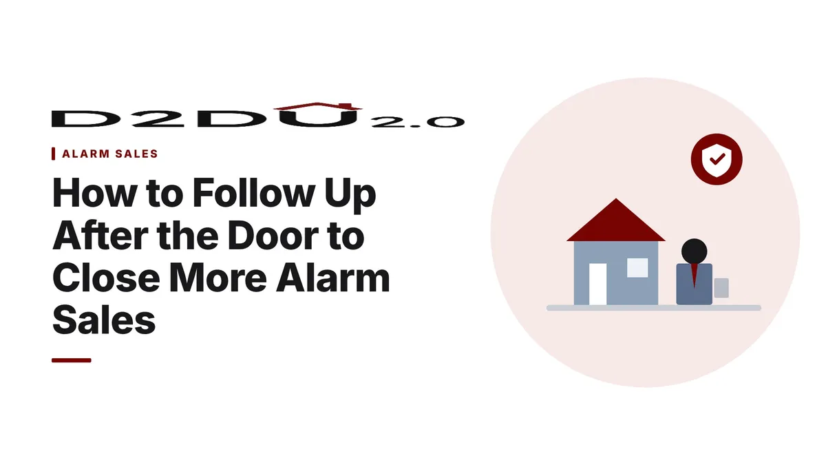 How to Follow Up After the Door to Close More Alarm Sales
