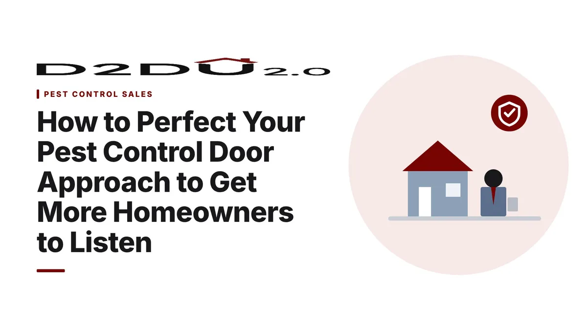 How to Perfect Your Pest Control Door Approach to Get More Homeowners to Listen