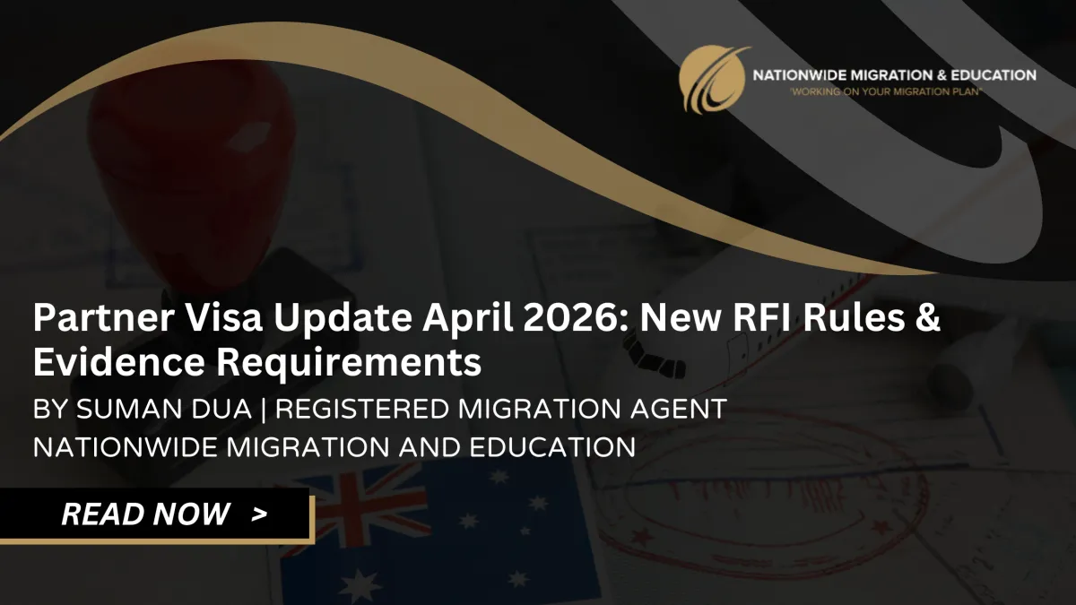 Partner Visa Update April 2026: New RFI Rules & Evidence Requirements