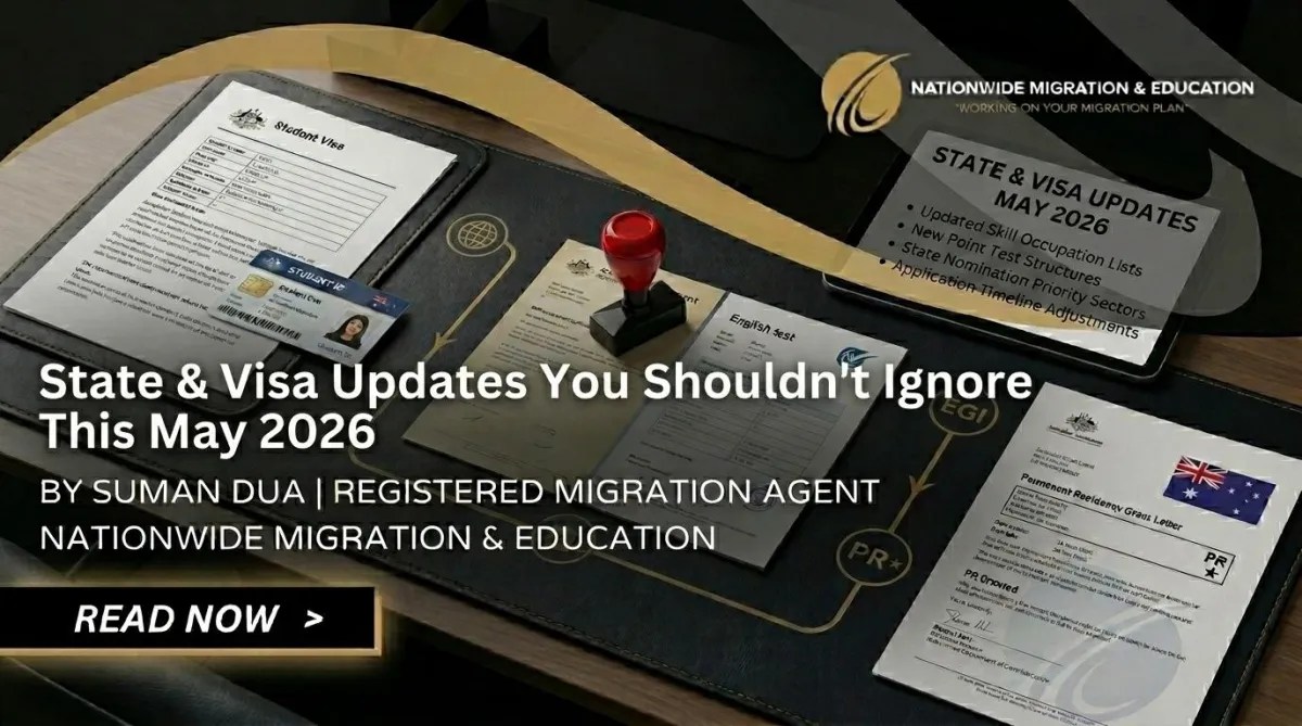 May 2026 Australian migration update covering state nomination changes, employer-sponsored visa updates, and skilled migration pathways