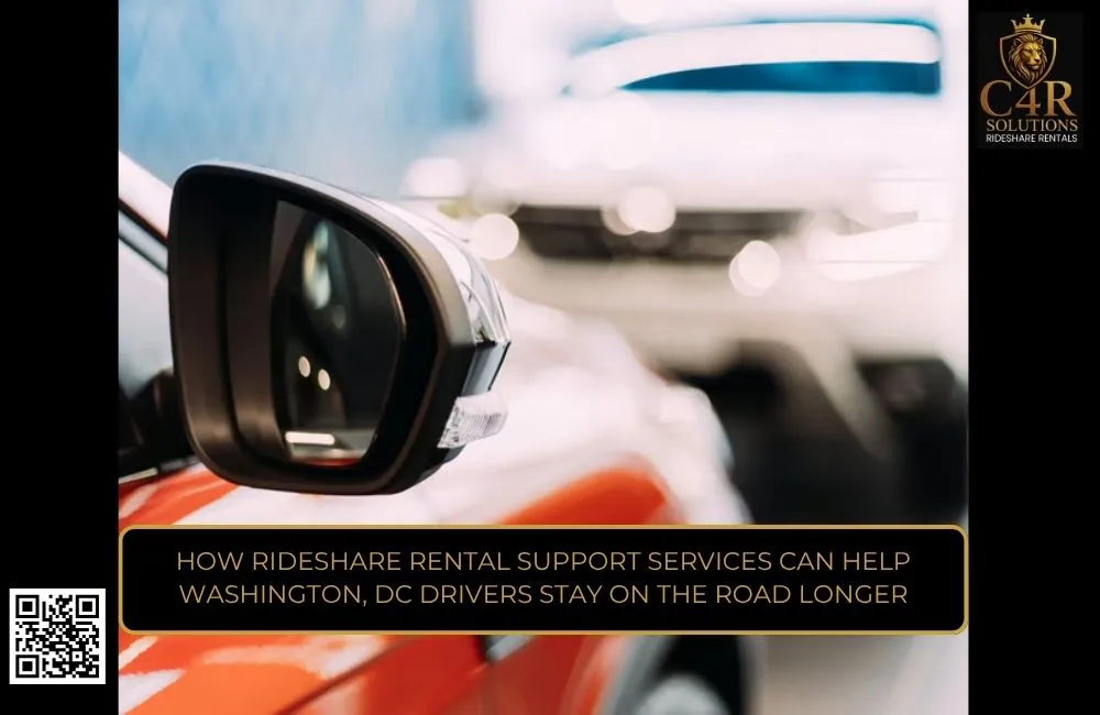 How Rideshare Rental Support Services Can Help Washington, DC Drivers Stay on the Road Longer