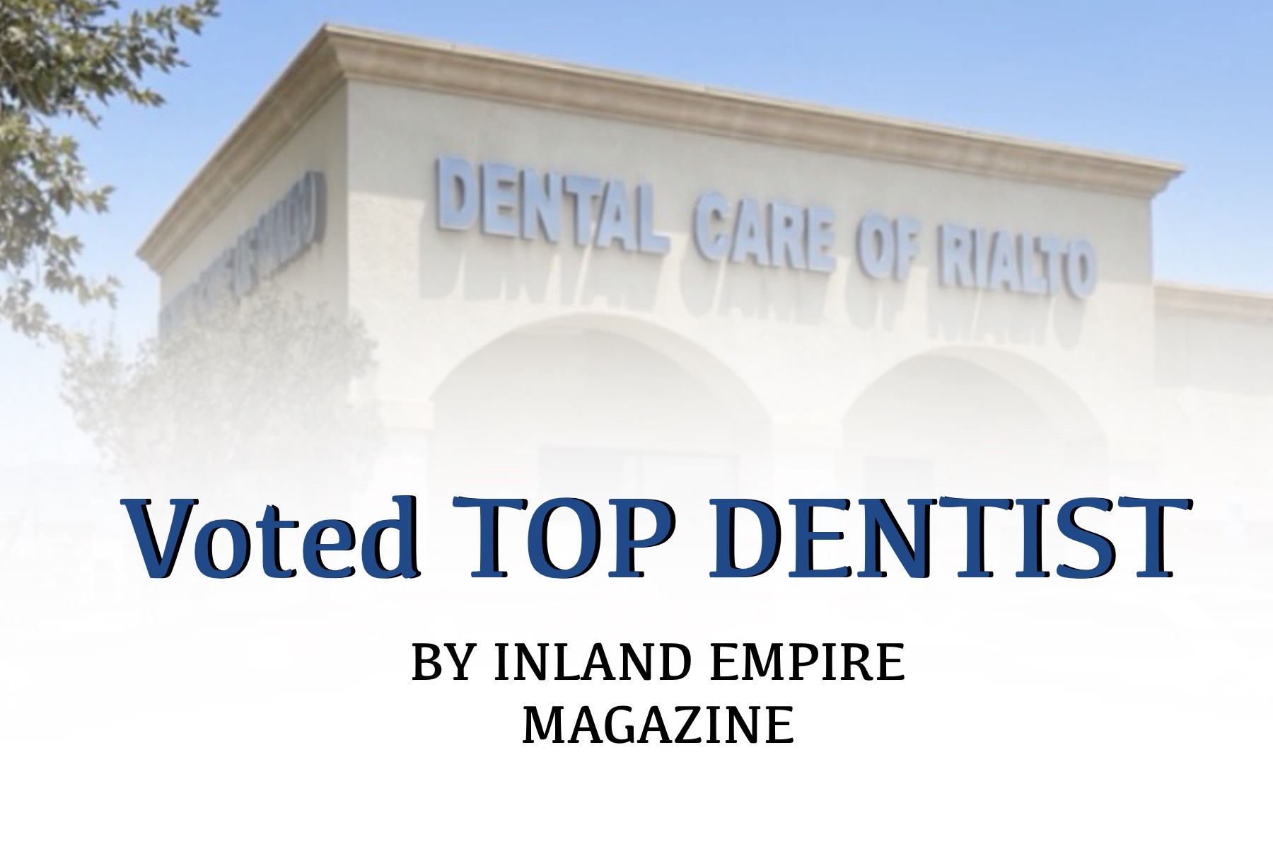 dental care rialto building