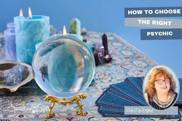 How to Choose the Right Psychic or Energy Healer for You