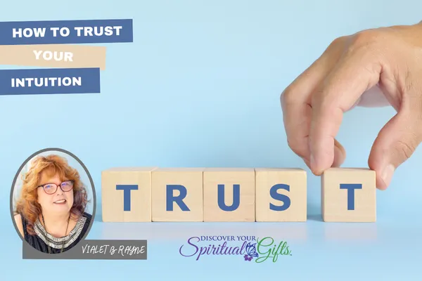 How to Trust Your Intuition