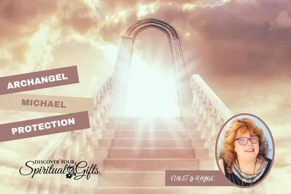Archangel Michael: Protection, Courage & Spiritual Strength in Everyday Life
