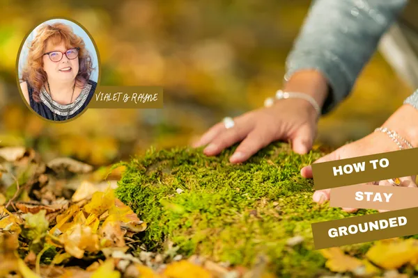 How to Stay Grounded While Spiritually Sensitive