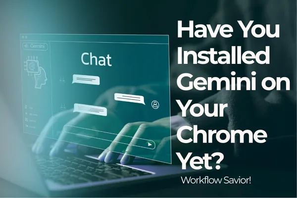 Have You Installed Gemini on Your Chrome Yet? My Workflow Savior!