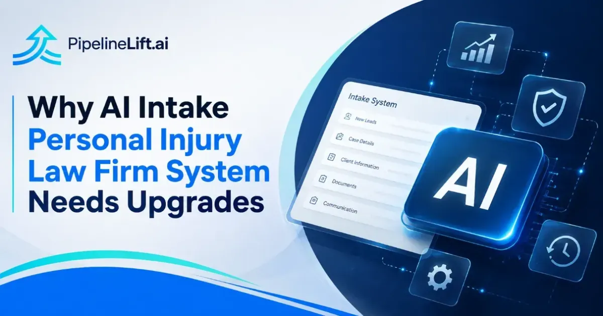 Why AI Intake Personal Injury Law Firm System Needs Upgrades