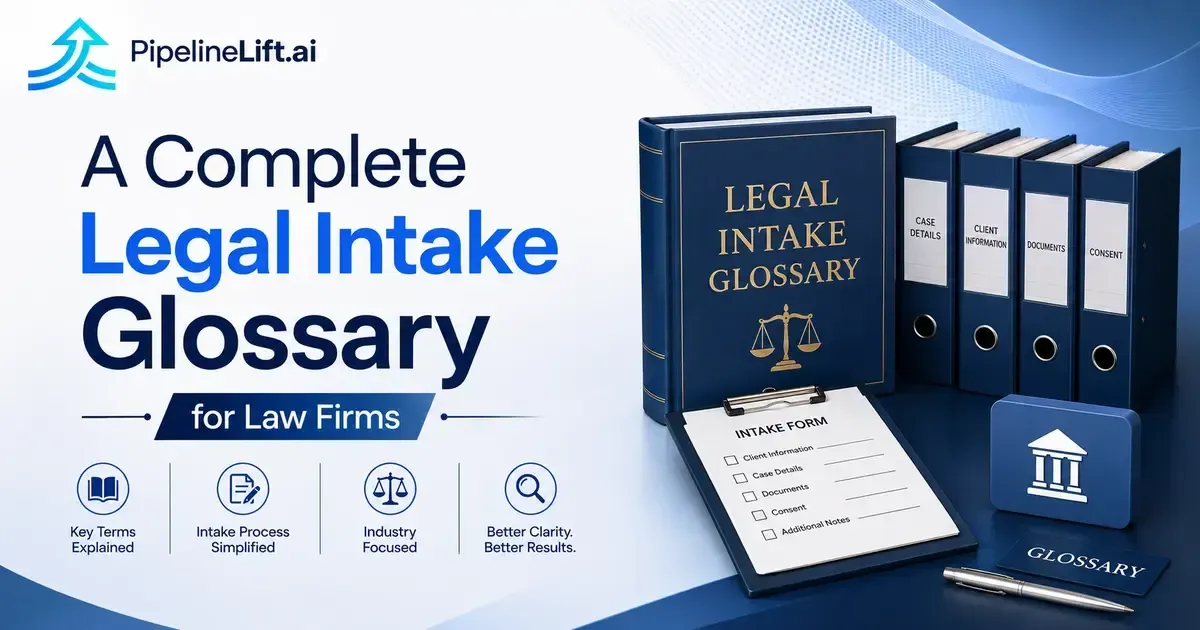 A Complete Legal Intake Glossary for Law Firms