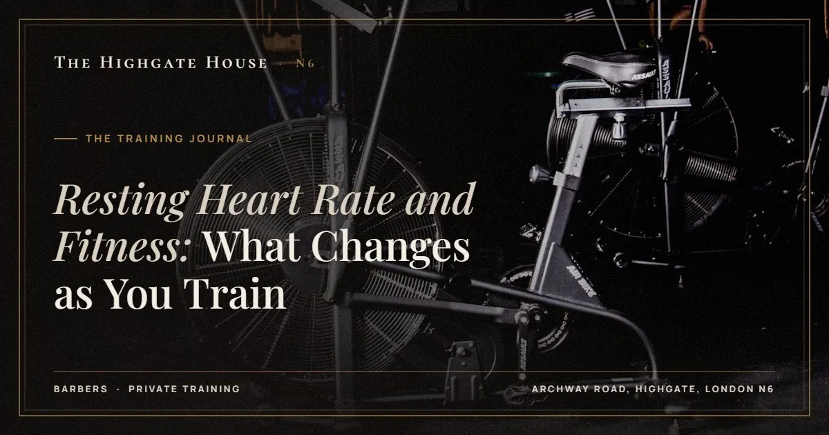 Resting Heart Rate and Fitness: What Changes as You Train - The Training Journal, The Highgate House, Highgate N6