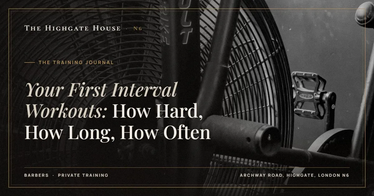 Your First Interval Workouts: How Hard, How Long, How Often - The Training Journal, The Highgate House, Highgate N6