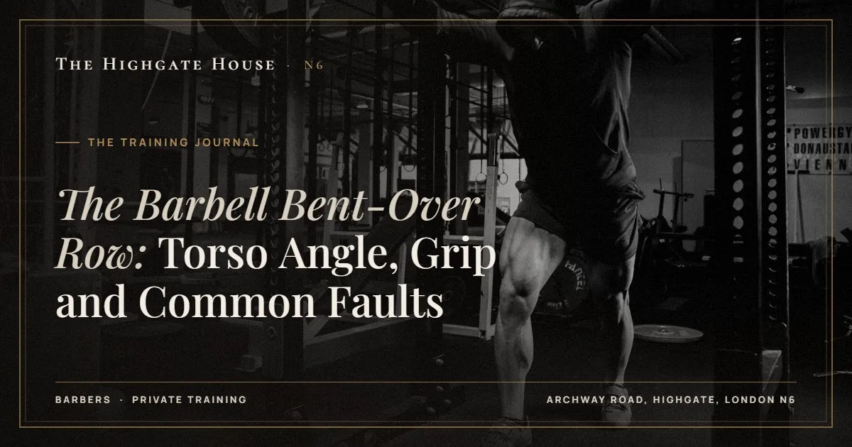 The Barbell Bent-Over Row: Torso Angle, Grip and Common Faults