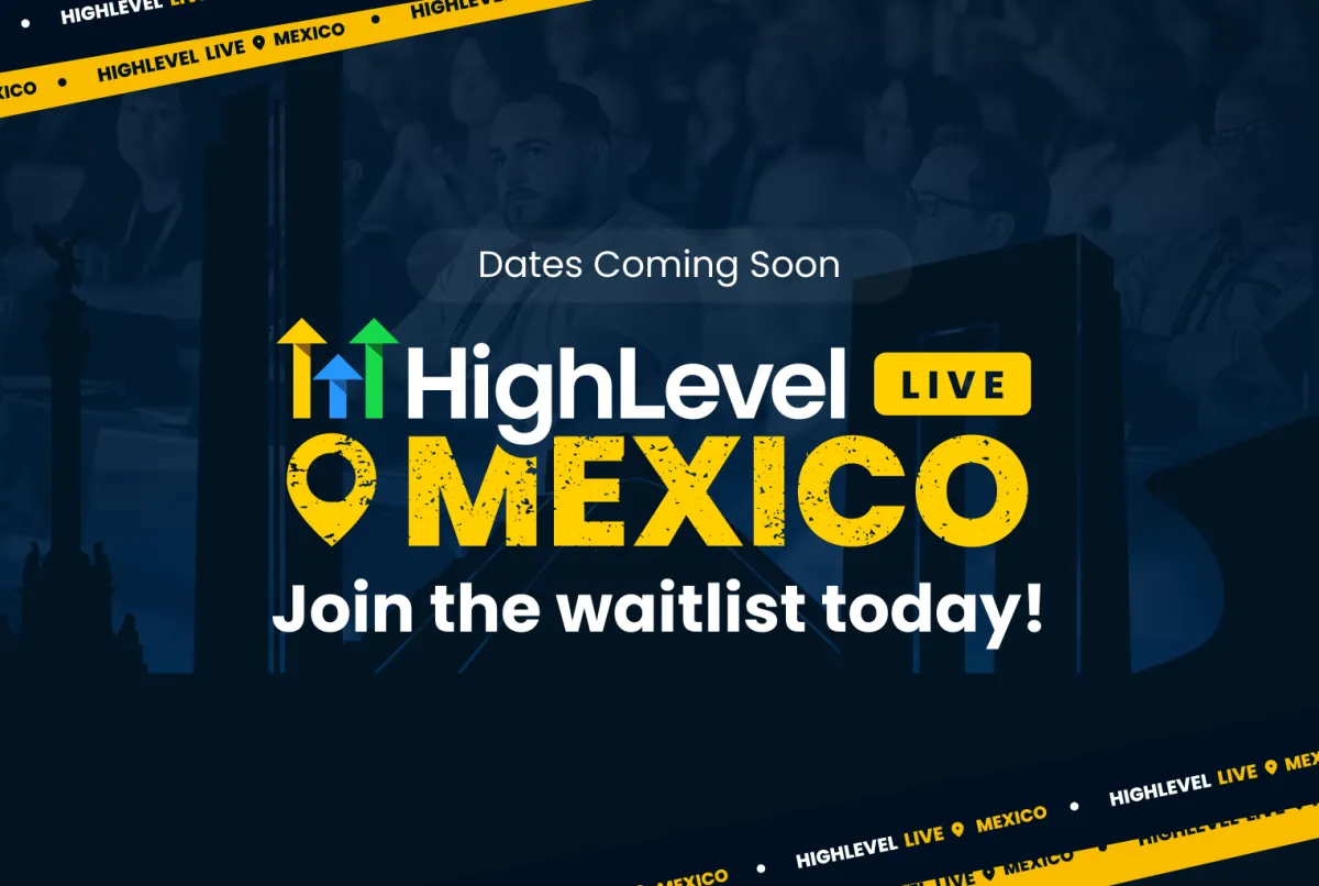 HighLevel live Mexico event