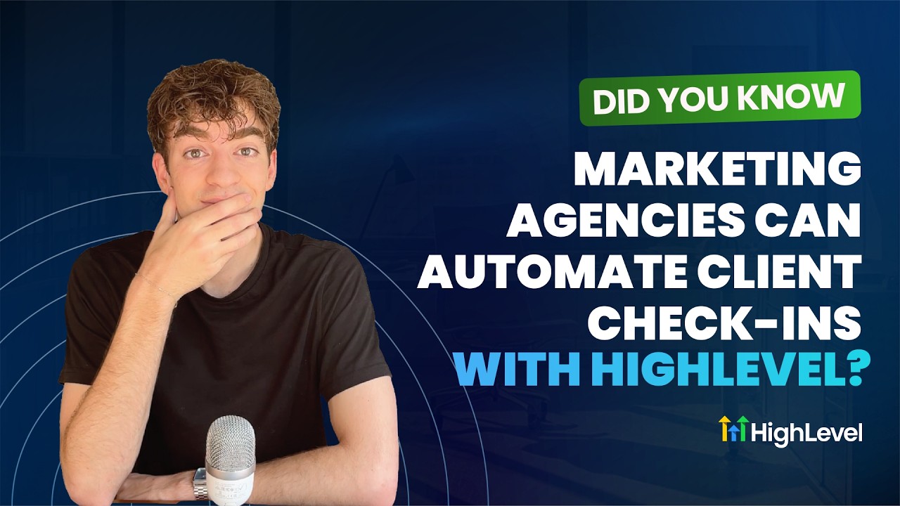 Marketing Agencies Can Automate Client Check Ins with HighLevel