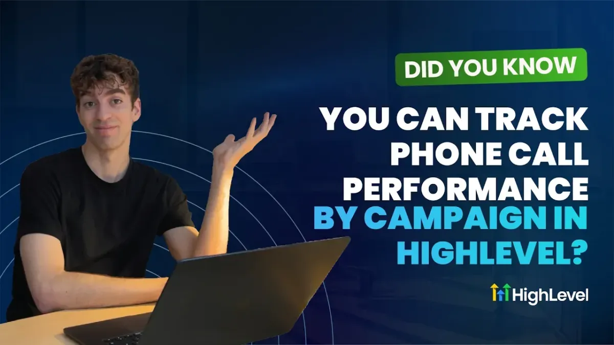 Track Phone Call Performance by Campaign in HighLevel