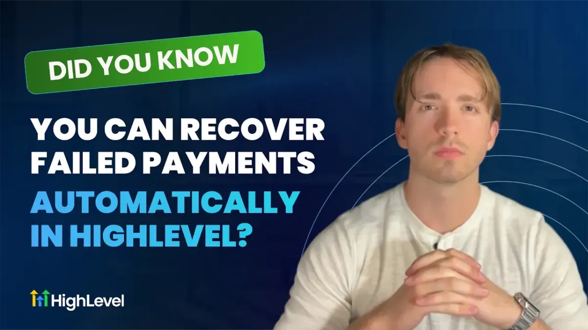 Recover Failed Payments Automatically in HighLevel