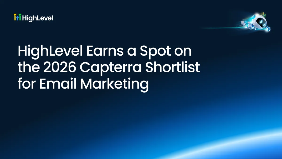 HighLevel Earns a Spot on the 2026 Capterra Shortlist for Email Marketing
