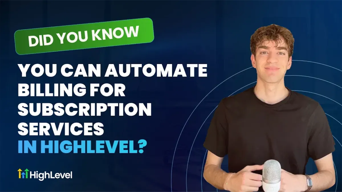 Automate Billing for Subscription Services in HighLevel