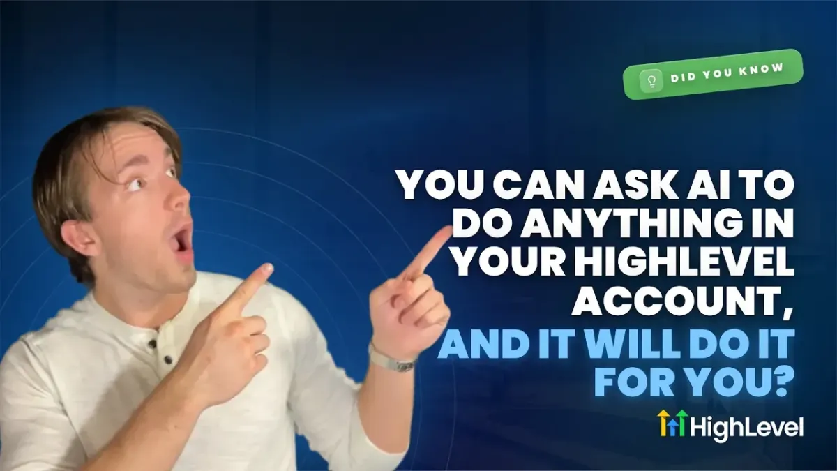 Ask AI to Do Anything in Your HighLevel Account