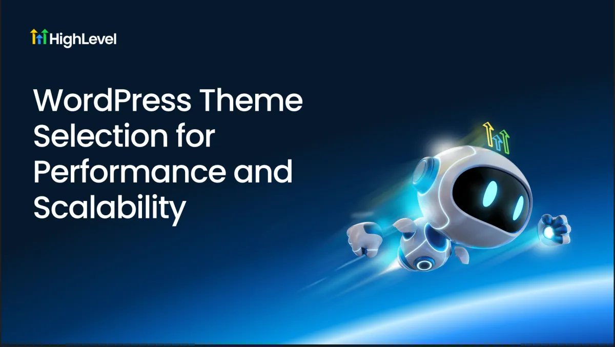 WordPress Theme Selection for Performance and Scalability