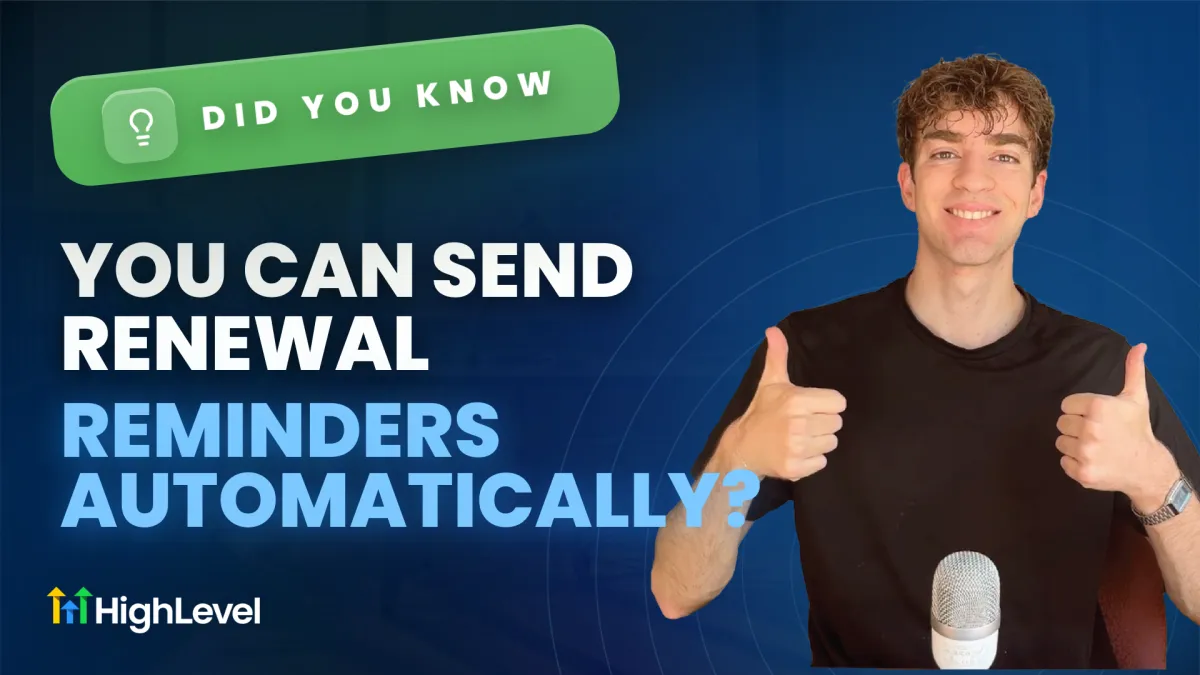 Send renewal reminders automatically in HighLevel