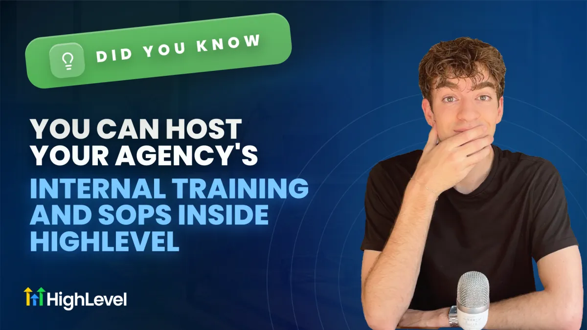 Host Your Agency's Internal Training and SOPs Inside HighLevel