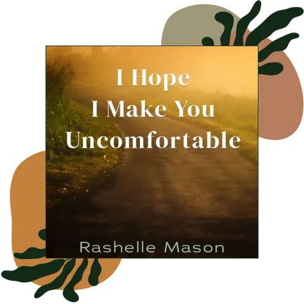 I Hope I Make You Uncomfortable in front of stylized art.