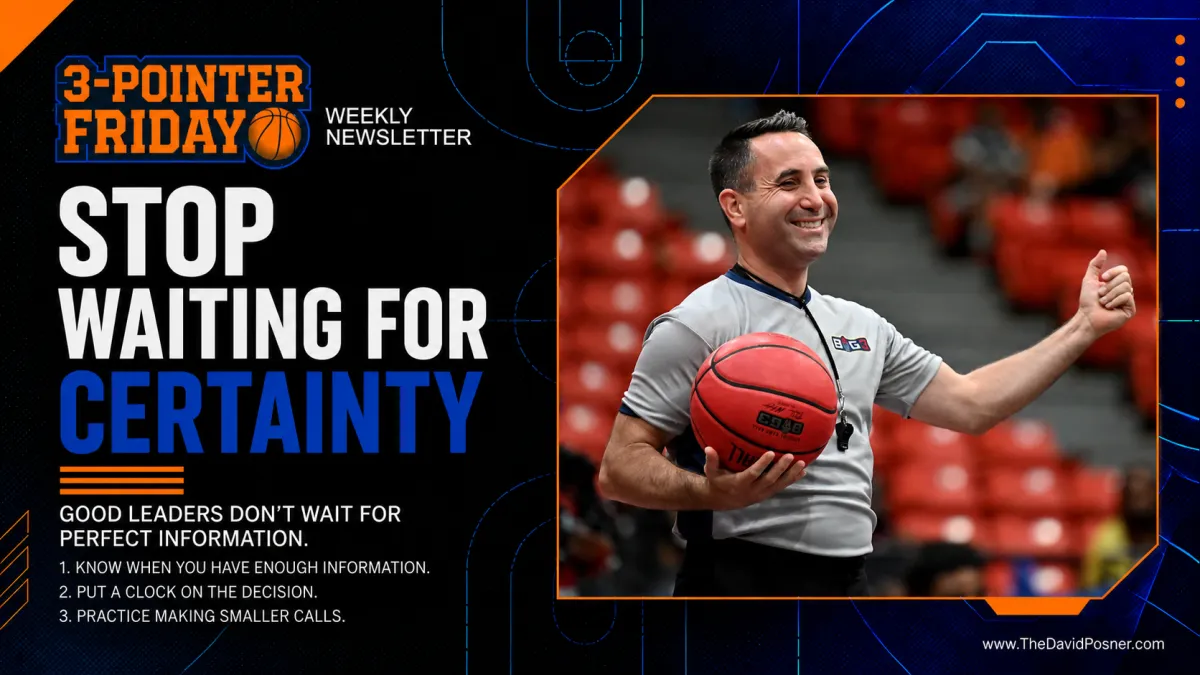 Stop Waiting for Certainty