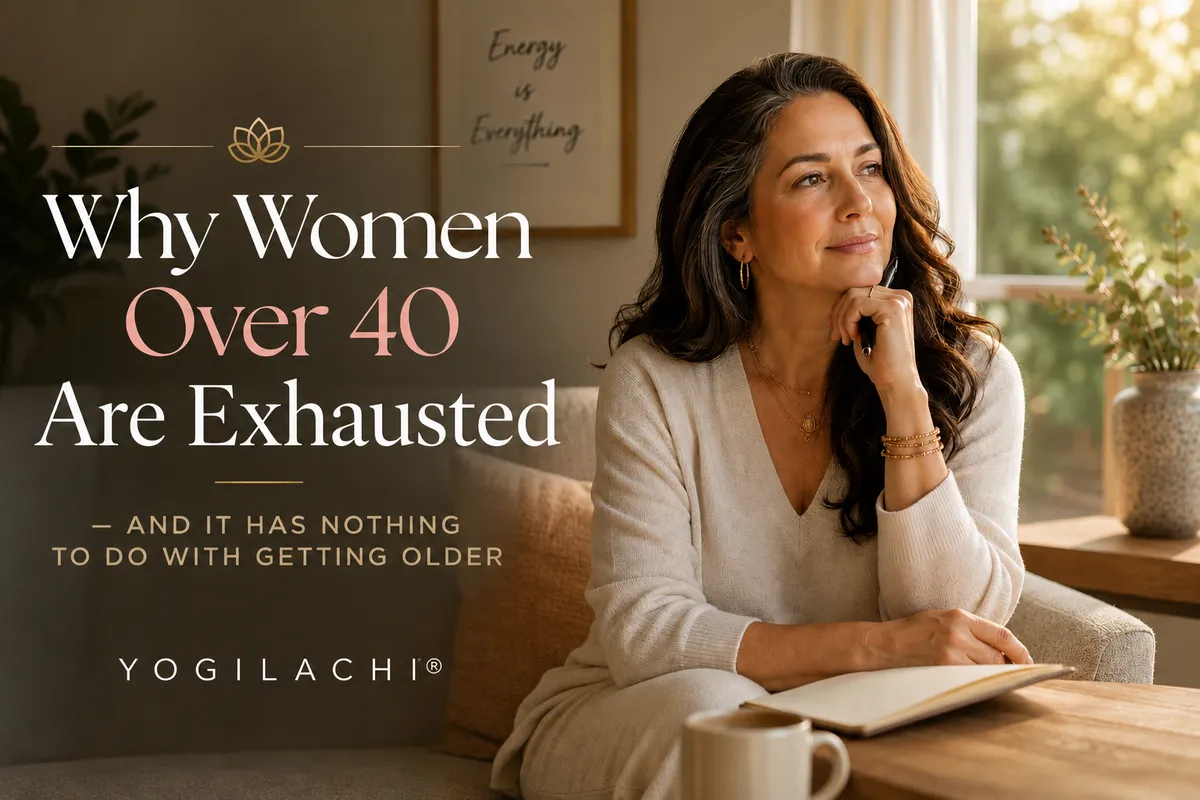 Why Women Over 40 Are Exhausted — And It Has Nothing to Do With Getting Older