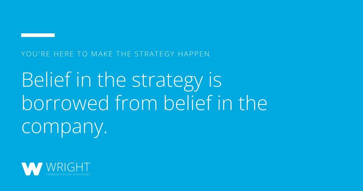 Blue Wright Communication Strategies card reading "Belief in the strategy is borrowed from belief in the company," on employee buy-in at private-equity-backed companies.