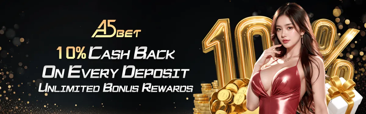 A5BET 10% Cashbak On Every Deposit Unlimited Bonus Rewards,