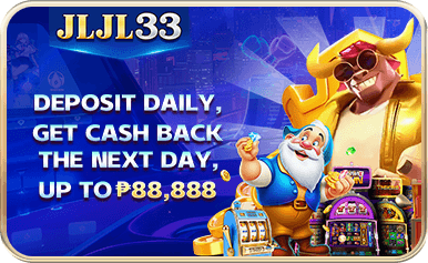 jljl33 deposit daily, get cashback the nextday up to 88,888.