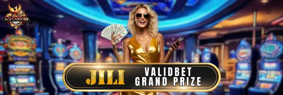 Jili Valid Bet Grand Prize.