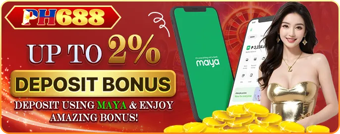 Ph688 Deposit bonus up to 2%.