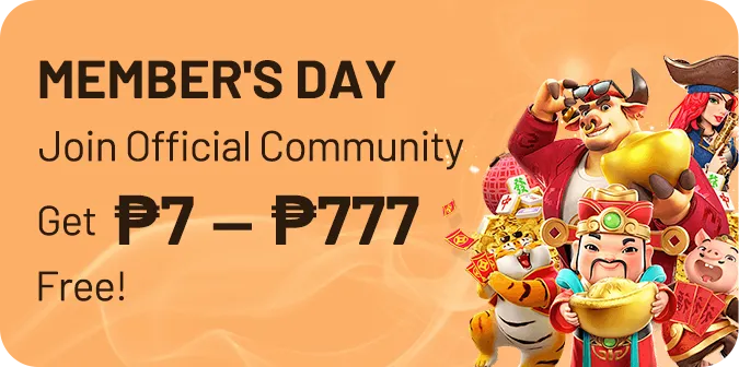 Member's Day, Join Official Communiy Get 7-777 Free at ph03.fun.