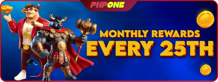 Monthly rewards every 25th at PHPONE.