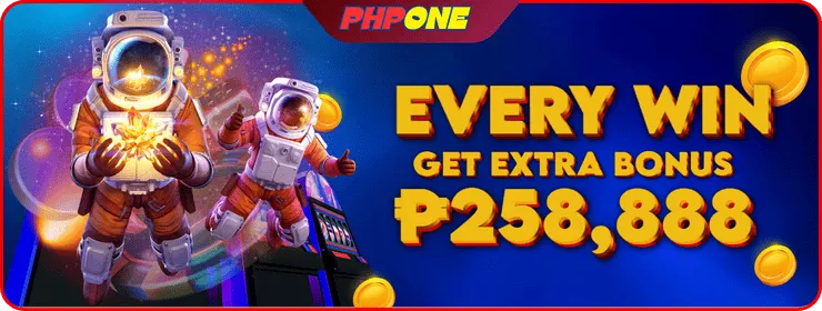 PHPONE Everywin get extra bonus. 258K.