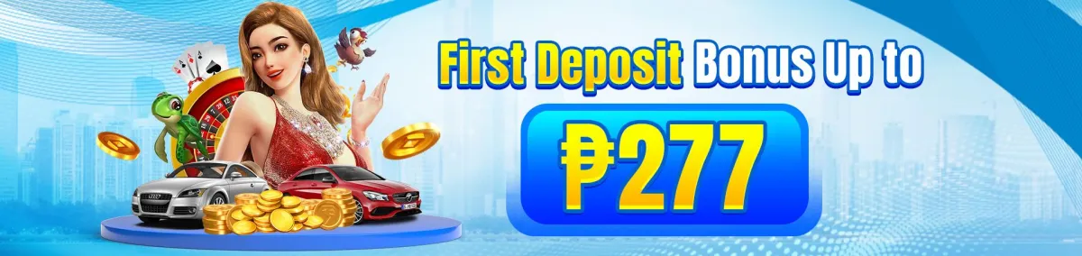 First Deposit 277php Bonus.