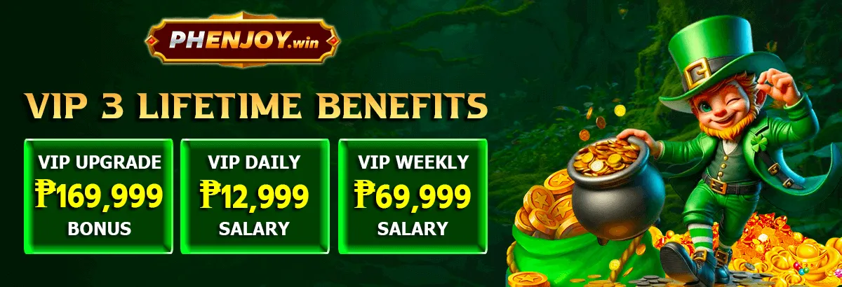 Ph enjoy VIP 3 Lifetime benefits.
