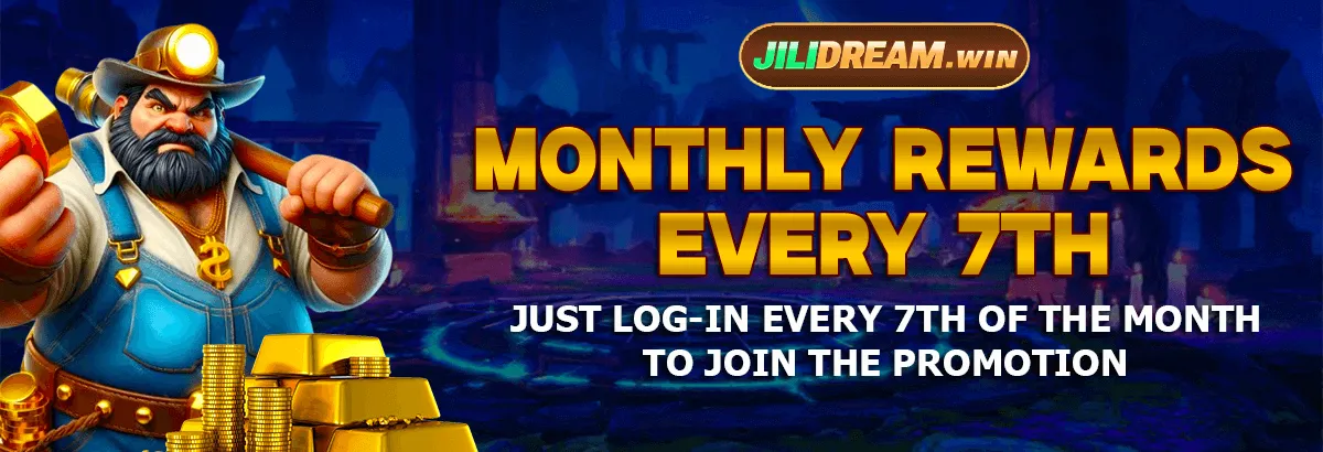 JILIDREAM Monthly rewards every 7th.