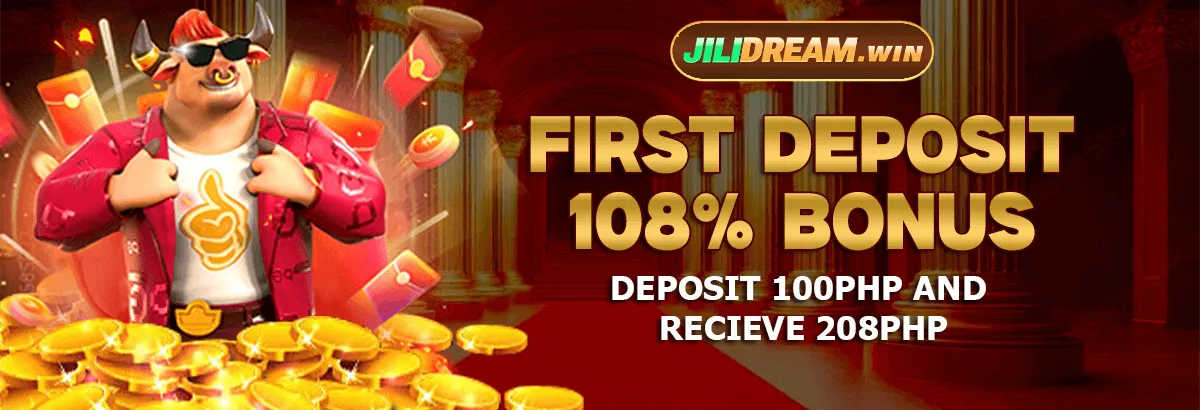 JILIDREAM First Deposit 108% bonus. Deposit 100php and receive 208php. 