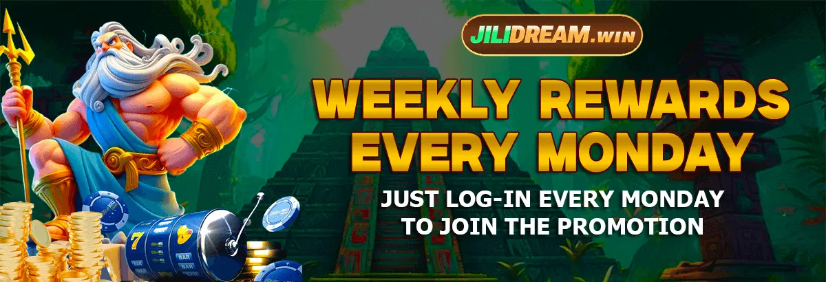 JILIDREAM weekly rewards every monday.