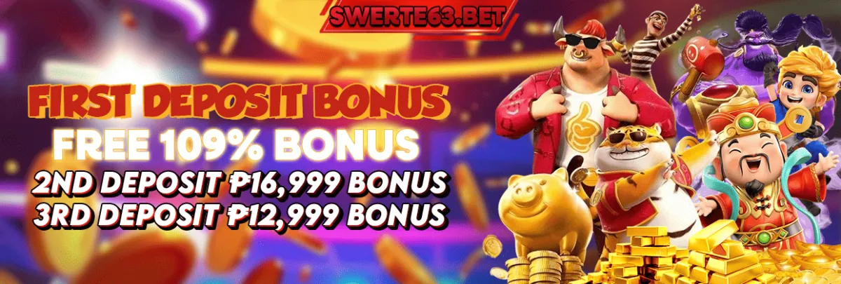 First Deposit Bonus free 109% bonus at Swerte63 Bet.