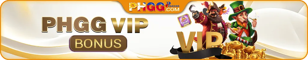 PHGG Vip Bonus.